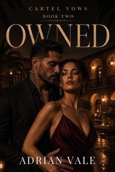 Paperback Owned: A Dark Cartel Romance (Cartel Vows) Book
