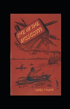 Paperback Life On The Mississippi Annotated Book