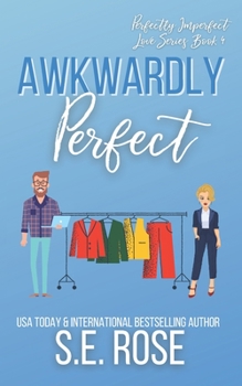 Awkwardly Perfect - Book #4 of the Perfectly Imperfect Love