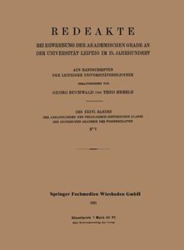 Paperback Redeakte: Bei Erwerbung Der Akademischen Grade an Der Universität Leipzig Im 15. Jahrhundert: Aus Handschriften Der Leipziger Un [German] Book