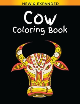 Cow Coloring Book: For Adults and Kids