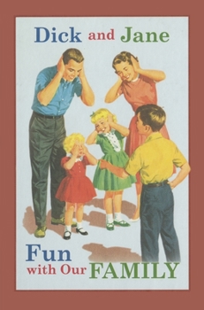 Hardcover Dick and Jane Fun with Our Family Book