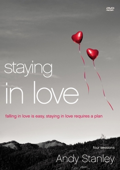 DVD Staying in Love Video Study: Falling in Love Is Easy, Staying in Love Requires a Plan Book
