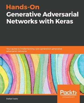 Paperback Hands-On Generative Adversarial Networks with Keras Book