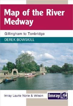 Paperback Map of the River Medway: Gillingham to Tonbridge Book