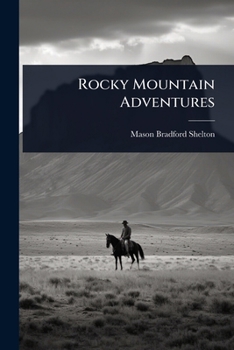 Paperback Rocky Mountain Adventures Book