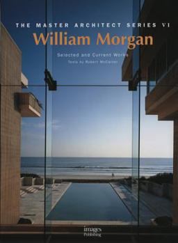 Hardcover William Morgan Architects: Master Arch. Series V----Selected and Current Works Book