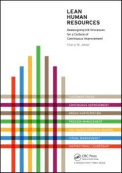 Paperback Lean Human Resources: Redesigning HR Processes for a Culture of Continuous Improvement Book