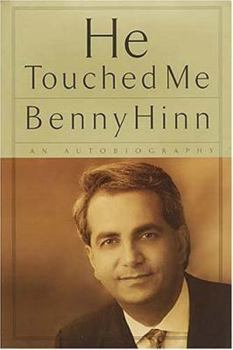 Hardcover He Touched Me: An Autobiography Book