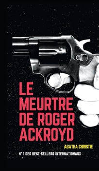 Hardcover Le Meurtre de Roger Ackroyd (French) [French] Book
