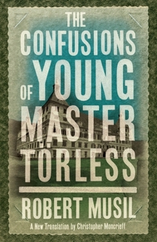 Paperback The Confusions of Young Master Törless Book