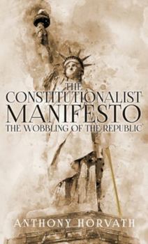 Hardcover The Constitutionalist Manifesto Book