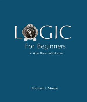 Paperback Logic For Beginners: A Skills Based Introduction Book