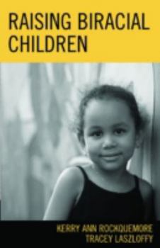 Hardcover Raising Biracial Children Book