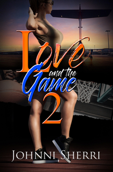 Paperback Love and the Game 2 Book