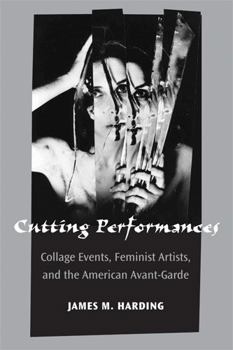 Paperback Cutting Performances: Collage Events, Feminist Artists, and the American Avant-Garde Book