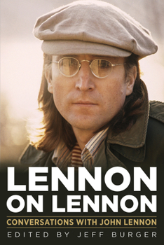 Paperback Lennon on Lennon: Conversations with John Lennon Book