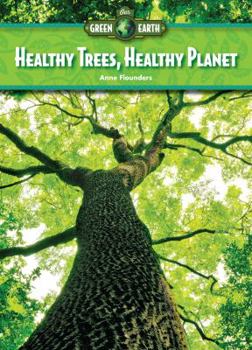 Library Binding Healthy Trees, Healthy Planet Book