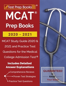Paperback MCAT Prep Books 2020-2021: MCAT Study Guide 2020 & 2021 and Practice Test Questions for the Medical College Admission Test [Includes Detailed Ans Book