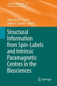 Hardcover Structural Information from Spin-Labels and Intrinsic Paramagnetic Centres in the Biosciences Book