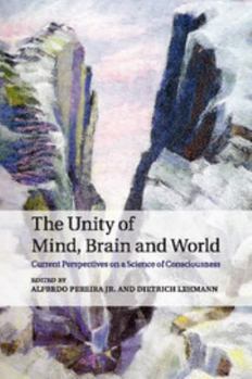 Paperback The Unity of Mind, Brain and World Book