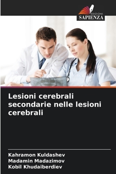 Paperback Lesioni cerebrali secondarie nelle lesioni cerebrali [Italian] Book