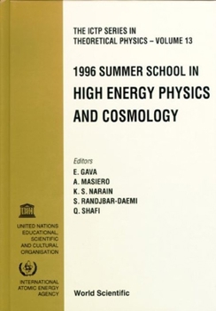 Hardcover High Energy Physics and Cosmology 1996: Summer School Book