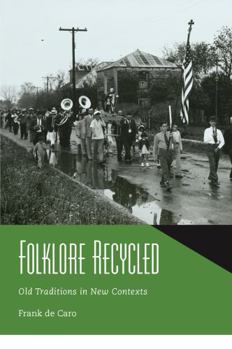 Hardcover Folklore Recycled: Old Traditions in New Contexts Book