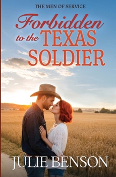 Paperback Forbidden to the Texas Soldier (The Men of Service Texas) Book