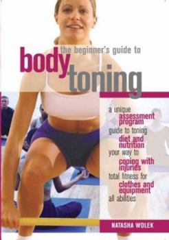Paperback The Beginner's Guide to Body Toning Book