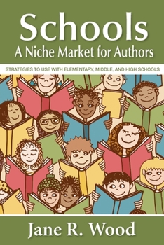 Paperback Schools: A Niche Market for Authors Book