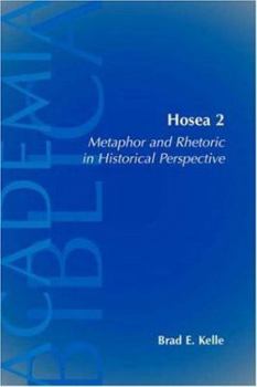 Paperback Hosea 2: Metaphor and Rhetoric in Historical Perspective Book