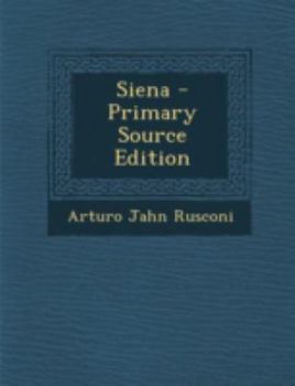 Paperback Siena - Primary Source Edition [Italian] Book
