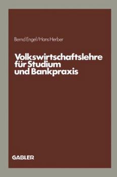 Paperback Volkswirtschaftslehre Für Studium Und Bankpraxis [German] Book