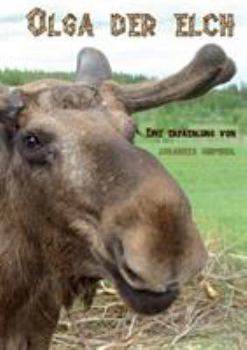 Paperback Olga der Elch [German] Book