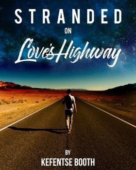 Paperback Stranded on Love's Highway Book