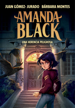 Una herencia peligrosa - Book #1 of the Amanda Black