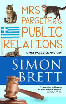 Mrs Pargeter's Public Relations - Book #8 of the Mrs Pargeter