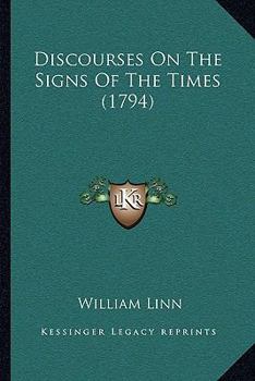 Paperback Discourses On The Signs Of The Times (1794) Book