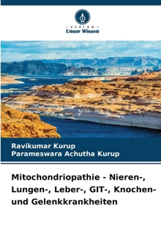 Paperback Mitochondriopathie - Nieren-, Lungen-, Leber-, GIT-, Knochen- und Gelenkkrankheiten [German] Book