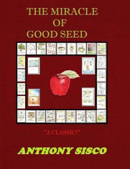 Paperback The Miracle of Good Seed Book