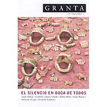 Paperback Granta En Espanol: El Silencio En Boca de Todos Book