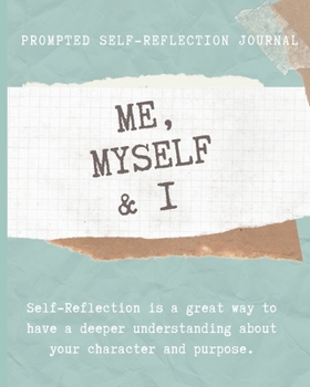 Paperback Me, Myself & I: Prompted Self-Reflection Journal Book