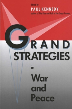 Paperback Grand Strategies in War and Peace (Revised) Book