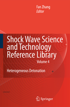 Paperback Shock Wave Science and Technology Reference Library, Vol.4: Heterogeneous Detonation Book