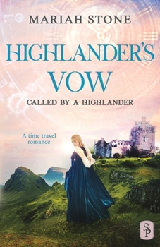 Paperback Highlander's Vow: A Scottish Historical Time Travel Romance Book