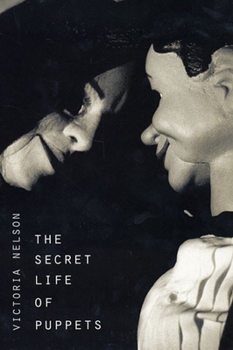 Paperback The Secret Life of Puppets Book