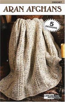 Paperback Aran Afghans (Leisure Arts #75014) Book