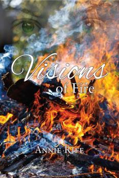 Visions of Fire