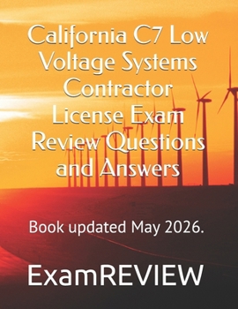 Paperback California C7 Low Voltage Systems Contractor License Exam Review Questions and Answers Book